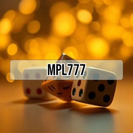 mpl777: Permainan Baru yang Wow dan Menggugah Selera Game Anda